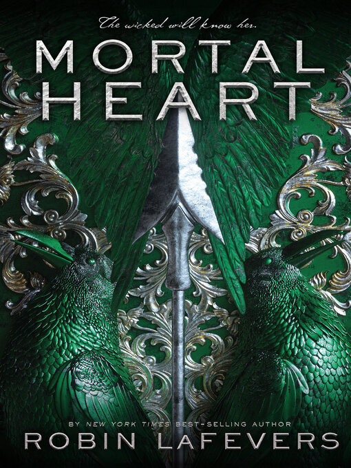 Title details for Mortal Heart by Robin LaFevers - Available